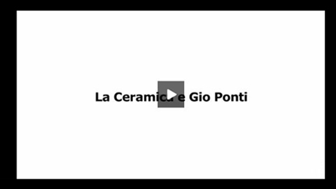 CERAMICS AND GIÒ PONTI